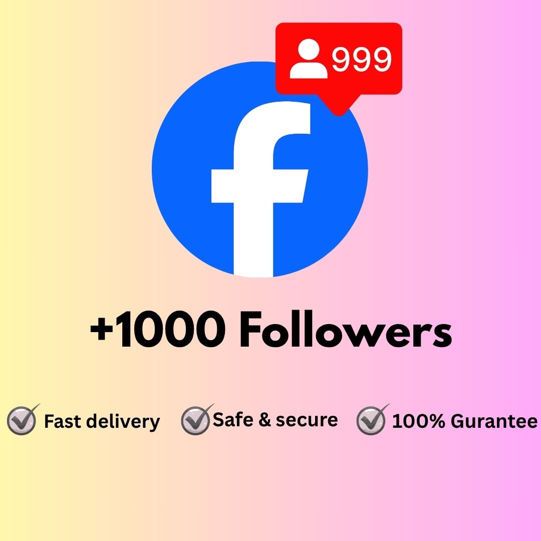 1k Facebook Followers – Boost Your Profile Instantly
